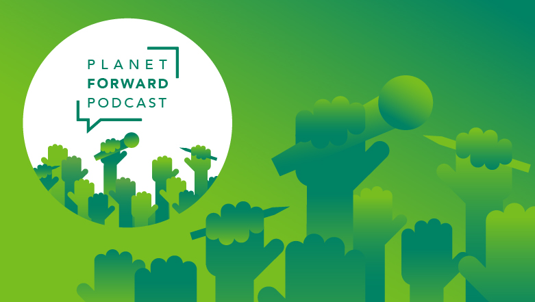 Announcing the Planet Forward Podcast