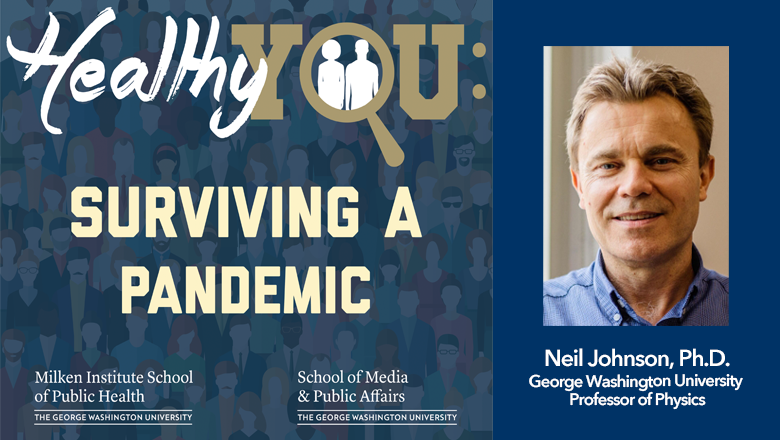 Surviving a Pandemic podcast: Neil Johnson