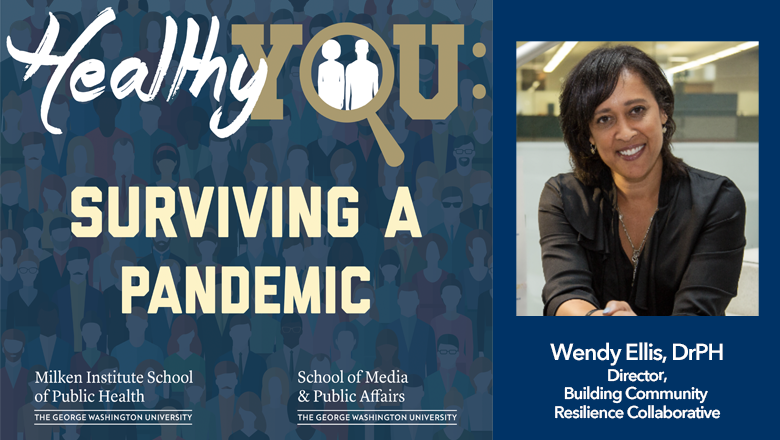 Surviving a Pandemic podcast: Dr. Wendy Ellis