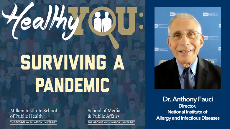 Surviving a Pandemic podcast: Dr. Anthony Fauci