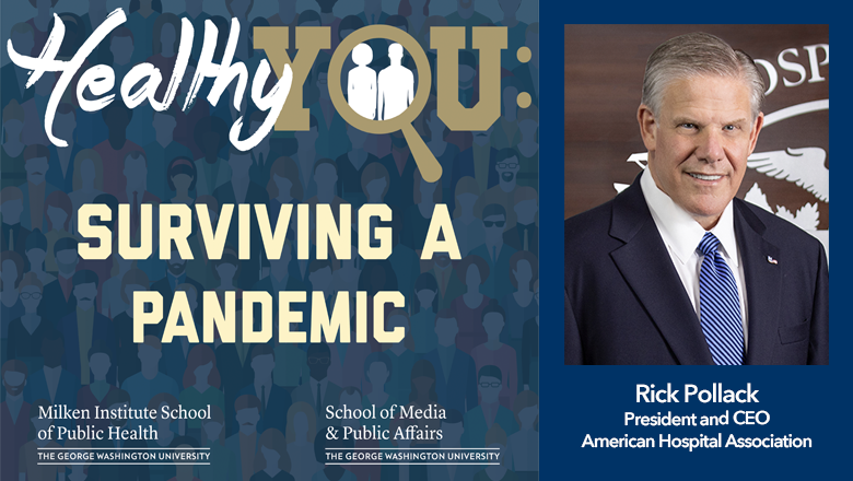 Surviving a Pandemic podcast: Rick Pollack
