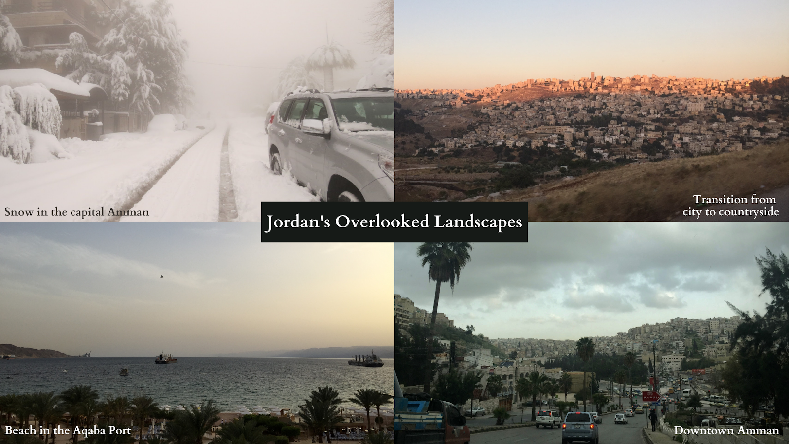 Four images: 1. snow covers a semi urban street in Amman 2. sun sets over the transition from city to countryside 3. Palm trees line a coast line upon a vast expanse of water 4. The streets of Amman, with shifting elevation and palm trees under a cloudy sky.