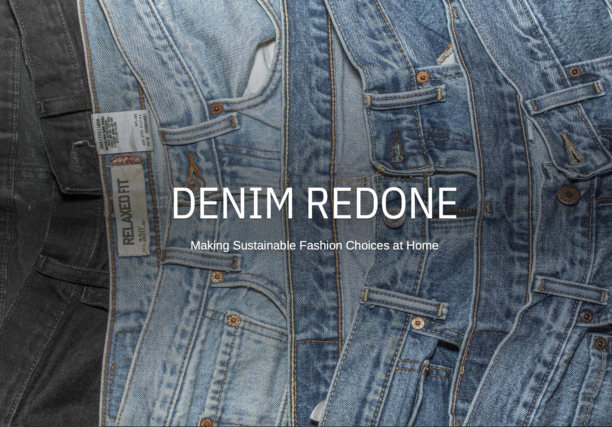 Layers of denim on the title slide for the presentation called, "Denim Redone."